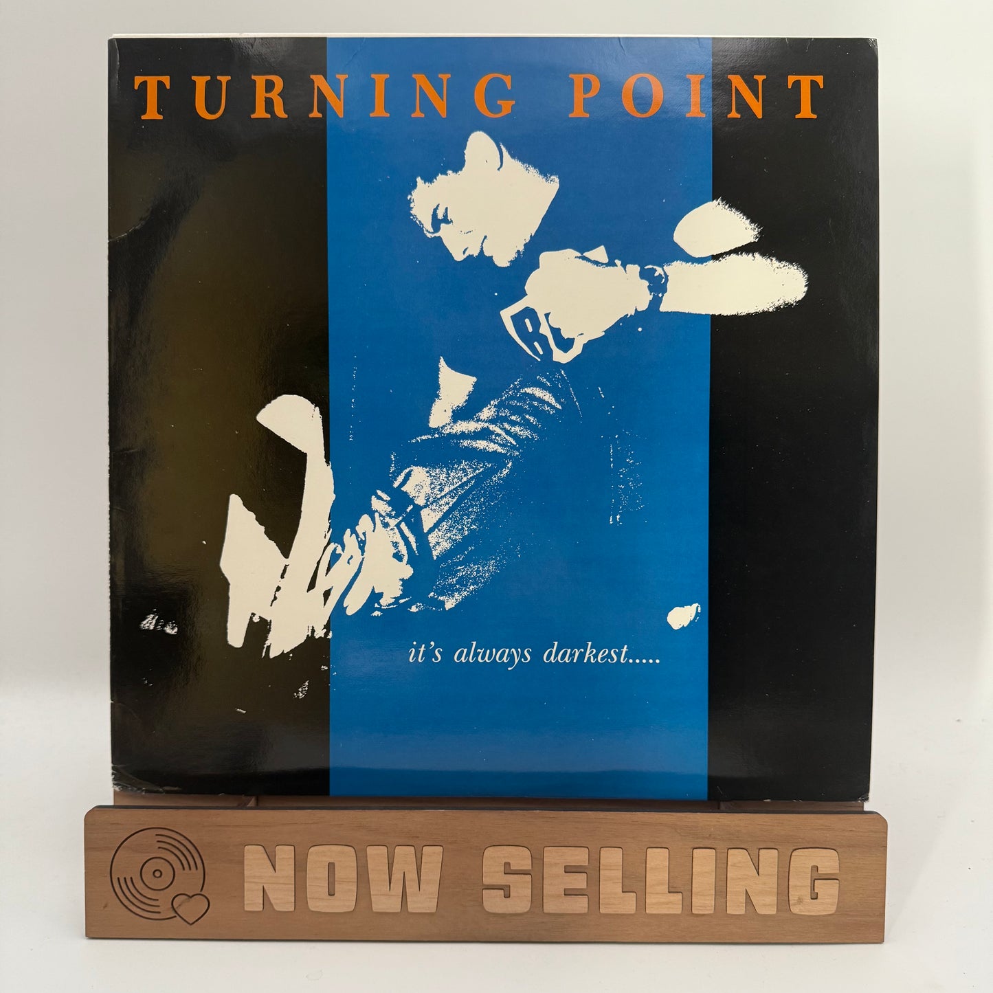 Turning Point - It's Always Darkest Before The Dawn Vinyl LP Original 3rd Press 1990