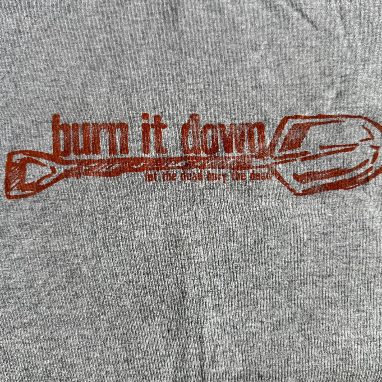 Burn It Down Band Let The Dead Bury The Dead Vintage Gray T-Shirt Size XL