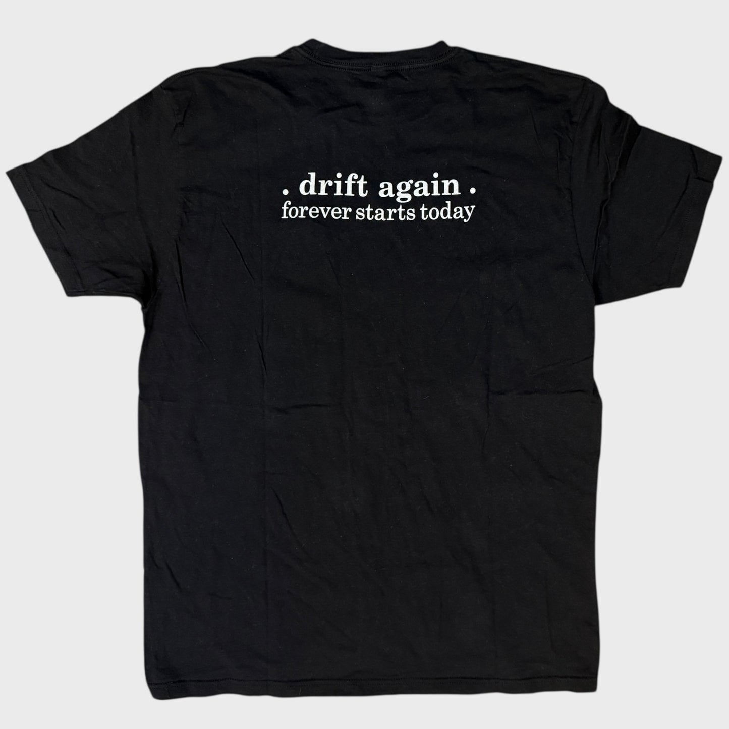 Drift Again Hardcore Band Forever Starts Today T-Shirt Size XL