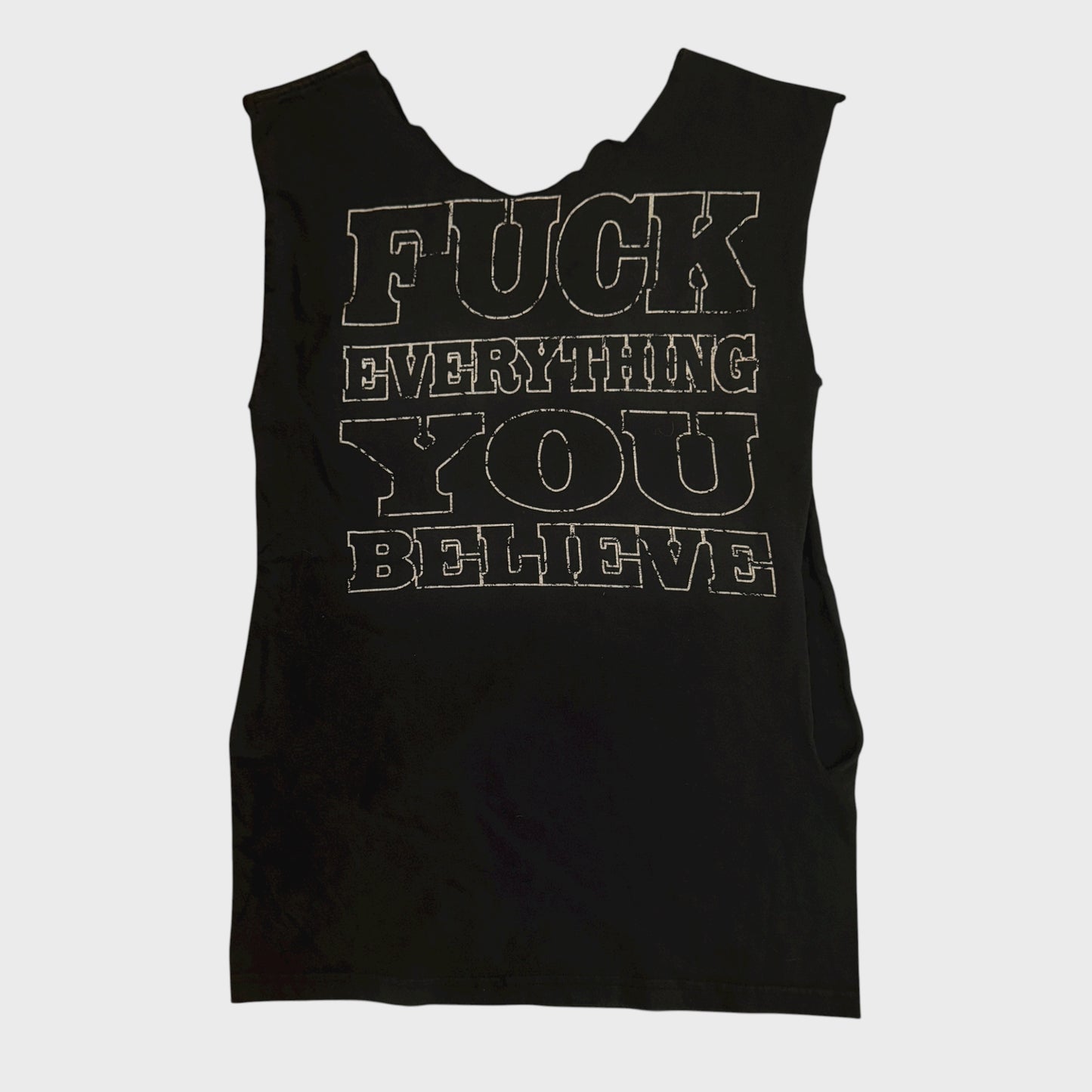 Terror Hardcore Band Fuck Everything You Believe Cut Sleeves / Neckline Vintage T-Shirt Size S