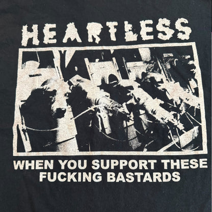Heartless Hardcore Band When You Support These Fucking Bastards T-Shirt Size M
