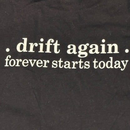 Drift Again Hardcore Band Forever Starts Today T-Shirt Size XL