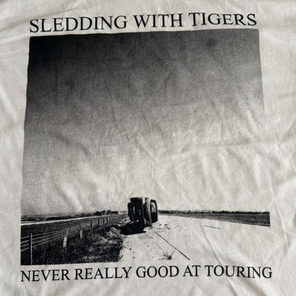 Sledding With Tigers Band Never Really Good At Touring White T-Shirt Size L
