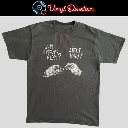 What Happens Next? / Lifes Halt Band Start Something Vintage T-Shirt Size M