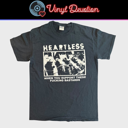 Heartless Hardcore Band When You Support These Fucking Bastards T-Shirt Size M