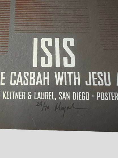 Isis The Band / Jesu / Oxbow Silkscreen Show Poster Casbah San Diego 2007 12.5 x 19 inches Maynard