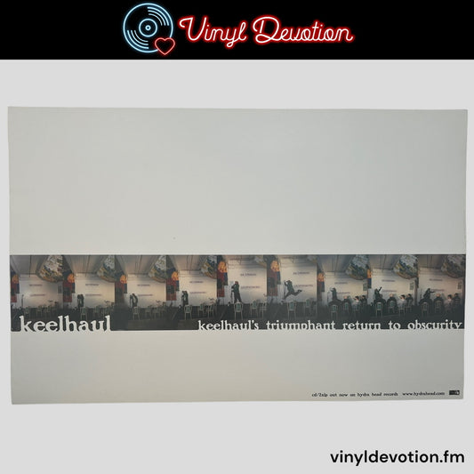 Keelhaul - Keelhaul's Triumphant Return To Obscurity 11 x 17 Band Promo Poster