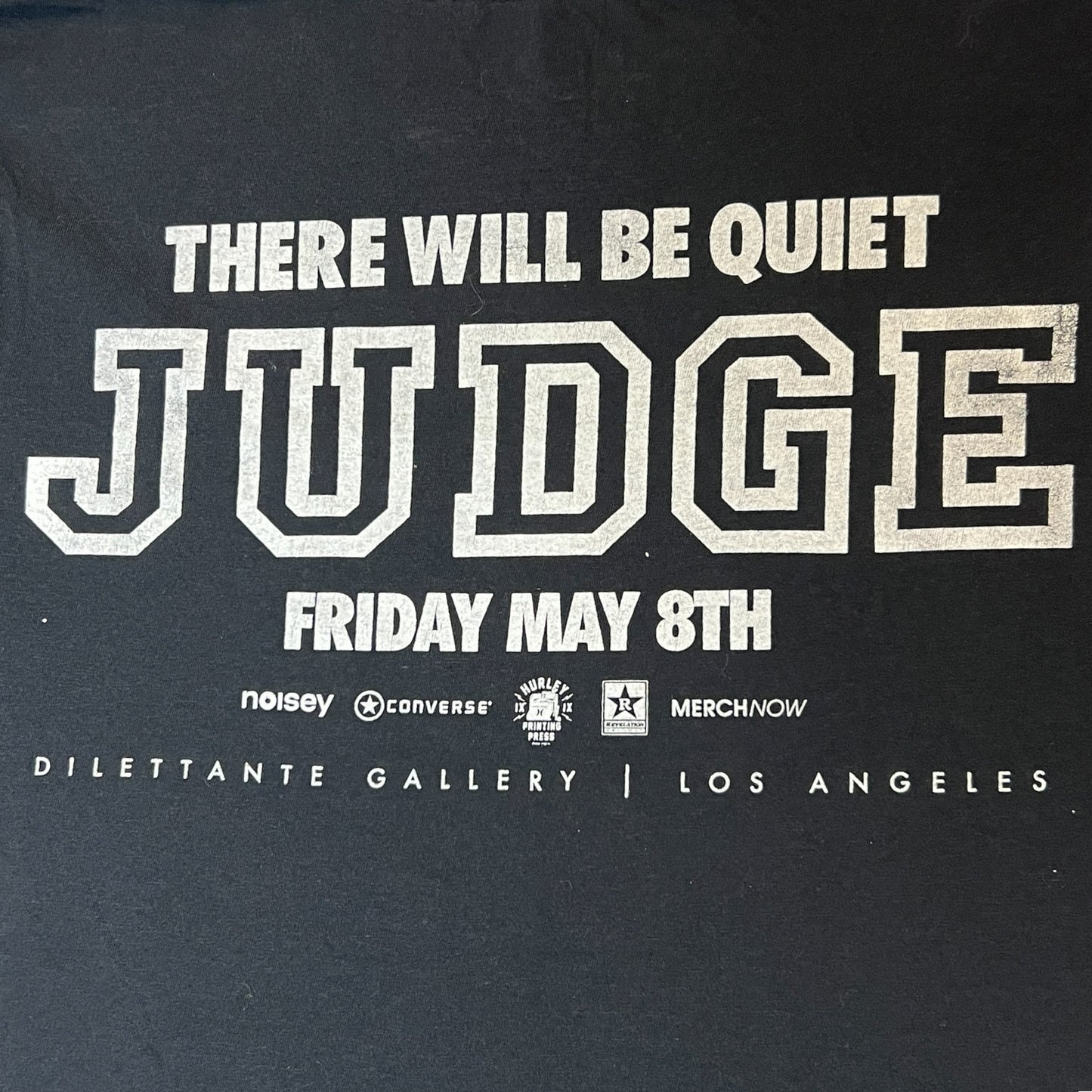 Judge Band There Will Be Quiet T-Shirt Size M