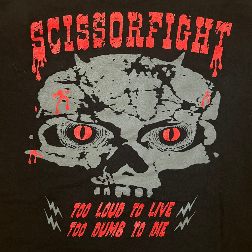 Scissorfight Too Dumb To Die Shirt Size Medium