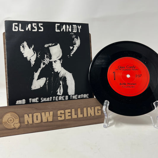Glass Candy And The Shattered Theatre - Brittle Women Vinyl 7" Chromatics